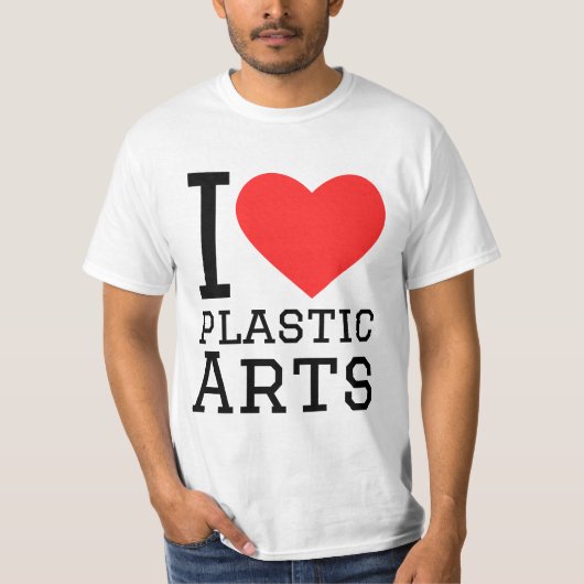 I love plastic arts  t-shirt (Voorkant)