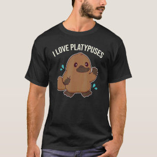 I Love Platypuses Cute Platypus Graphic T-shirt