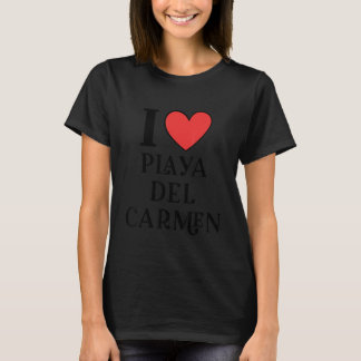 I Love Playa del Carmen Mexico Vacation 7 T-shirt