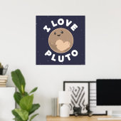 I Love Pluto Poster (Thuiskantoor)