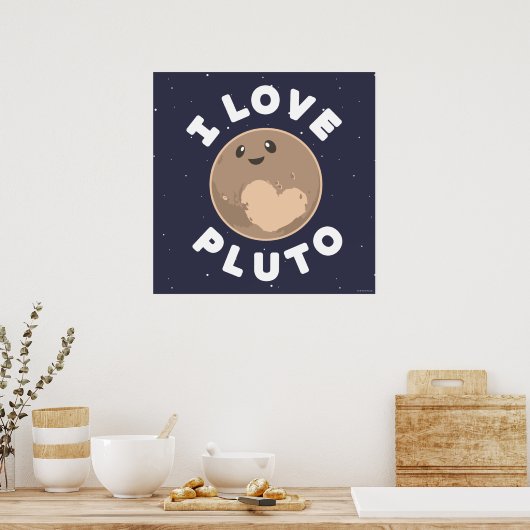 I Love Pluto Poster (Keuken)