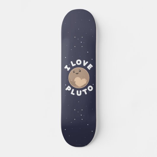 I Love Pluto Skateboard (Voorkant)