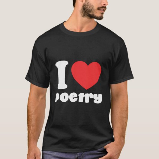 I Love Poetry T-shirt (Voorkant)