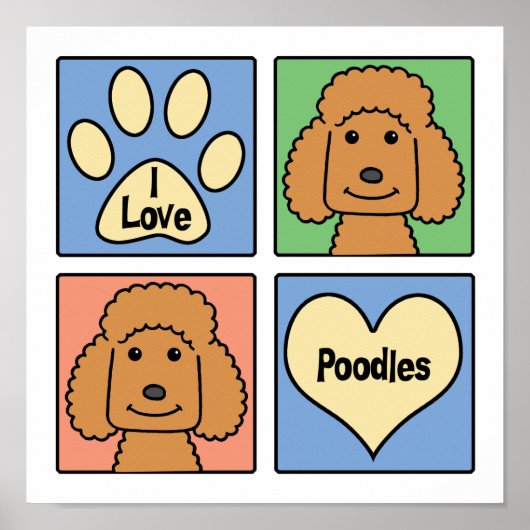 I Love Poodles Poster (Voorkant)