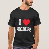 I Love Poodles T-shirt (Voorkant)
