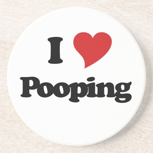 I Love Pooping Zandsteen Onderzetter (Voorkant)