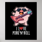 I Love Pork and Roll Funny Music Pig Donk BG Poster (Voorkant)