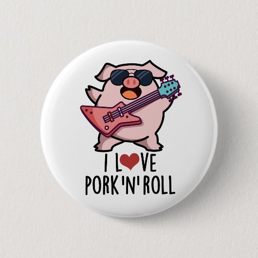 I Love Pork and Roll Funny Music Pig Pun Ronde Button 5,7 Cm (Voorkant)