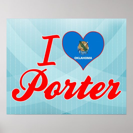 I Love Porter, Oklahoma Poster (Voorkant)