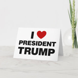 I Love President Trump Heart Kaart