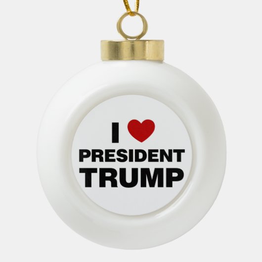 I Love President Trump Heart Keramische Bal Ornament (Voorkant)