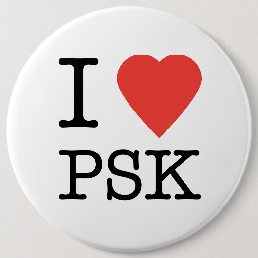 I Love PSK Button (Voorkant)