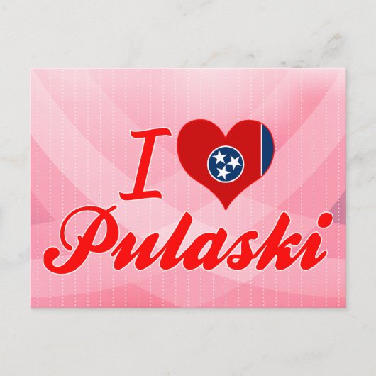 I Love Pulaski, Tennessee Briefkaart (Voorkant)