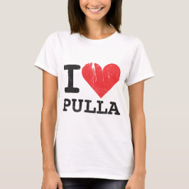 I Love Pulla T-shirt