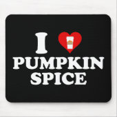 I Love Pumpkin Spice Muismat (Voorkant)