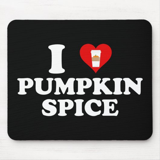 I Love Pumpkin Spice Muismat (Voorkant)