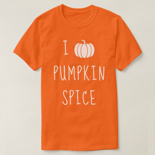 I Love Pumpkin Spice T-shirt (Design voorkant)