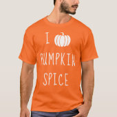 I Love Pumpkin Spice T-shirt (Voorkant)
