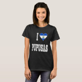 I love Pupusa from El Salvador T-shirt (Voorkant volledig)