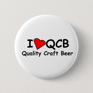 I Love QCB (Quality Craft Beer) Button