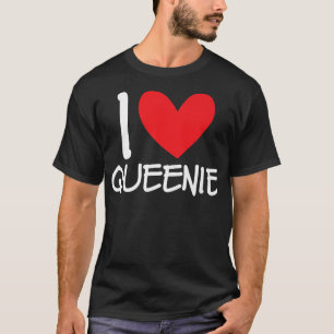 I Love Queenie Name Heart Personalized Girl Woman T-shirt