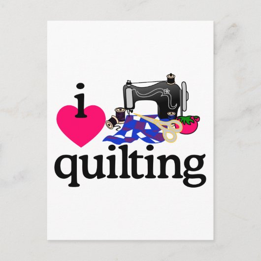 I Love Quilting Briefkaart (Voorkant)