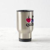 I Love Quilting Reisbeker (Center)