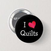 I Love Quilts Ronde Button 5,7 Cm (Voorkant /achterkant)