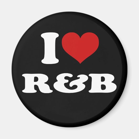I Love R&B Magneet (Voorkant)