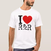 I Love R&R (Black) T-shirt (Voorkant)