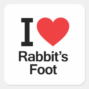 I Love Rabbit's Foot Vierkante Sticker