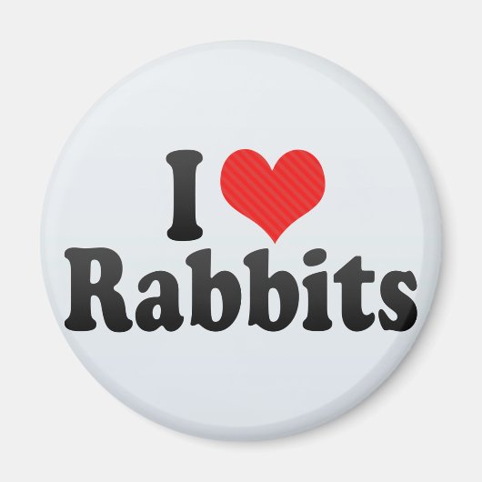 I Love Rabbits Magneet (Voorkant)