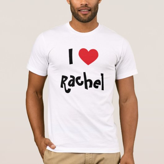 I Love Rachel T-shirt (Voorkant)
