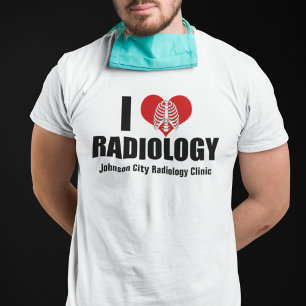 I Love Radiology Cool Custom Radiologist Clinic T-shirt