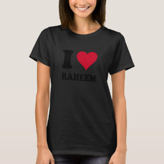 I Love Raheem T-shirt