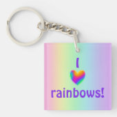 I Love Rainbows Sleutelhanger (Voorkant)