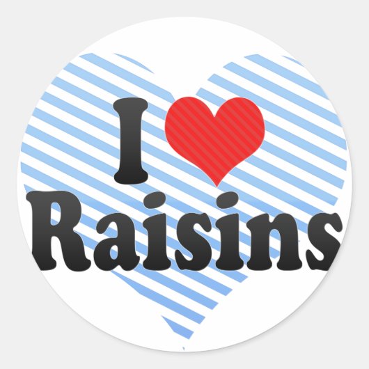 I Love Raisins Ronde Sticker (Voorkant)