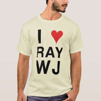I Love RayWJ T-shirt