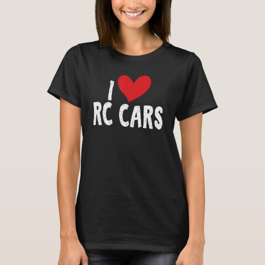 I Love RC Cars Remote Control Cars Apparel T-shirt (Voorkant)