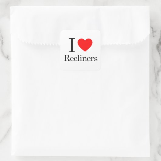 I Love Recliners Vierkante Sticker (Tas)