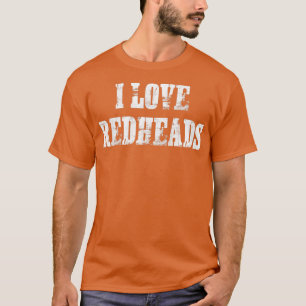 I Love Redheadkosten 1 T-shirt