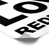 I Love Redundancy Funny Poster (Hoek)