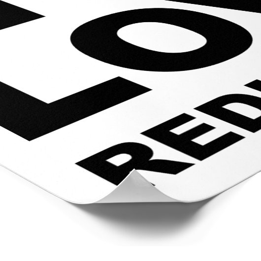 I Love Redundancy Funny Poster (Hoek)