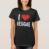 I Love Reggae T-shirt (Voorkant)