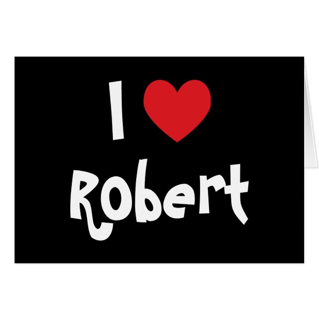 I Love Robert (Voorkant Horizontaal)