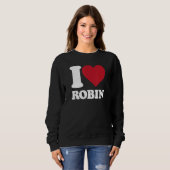 I Love Robin - I Heart Robin (Ik hou van Robin) Trui (Voorkant volledig)