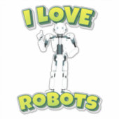 I Love Robots Robotics Sticker (Voorkant)