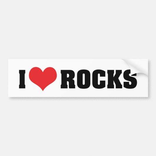 I Love Rocks - Rock Geology Geologist Lover Bumpersticker (Voorkant)