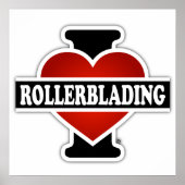 I Love Rollerblading Poster (Voorkant)