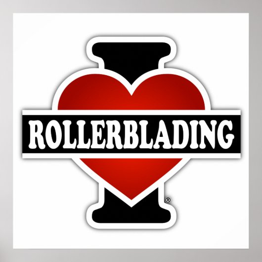 I Love Rollerblading Poster (Voorkant)
